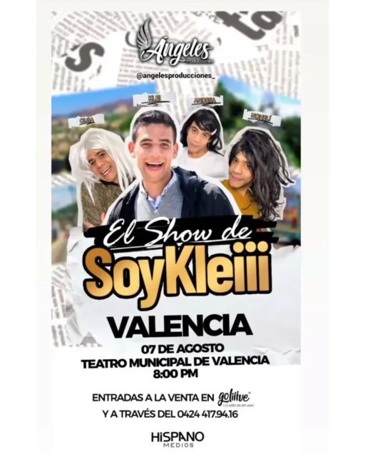 EL SHOW DE KLEIII🎉
LLEGA A VALENCIA 🥳

Él Fenómeno Viral llega al teatro, el creador de contenido familiar que ha cautivado con su humor fresco !

📅Cuando ? Viernes 07 de Agosto
⌚️Puerta 7:00 Inicio: 8:00pm
📍Donde? Teatro Municipal de Valencia
🚗Zona Segura y tendrás donde estacionar
🏷️Precio
Zona Vip 45$
Zona Diamante 30$
💵Tasa de Pago BCV

Ya la sala está Casi llena así que corre🏃🏻‍♀️🏃🏻‍♀️🏃🏻‍♀️y compra tu entrada

Como Compro mi boleto ??
Ingresa a este link 👉🏼 https://www.goliiive.com/el-show-de-kleiii-valencia

Quedan pocos Asientos para esta Funcion!!

🎉Estamos Trabajando para abrir otra fecha debes estar atento a las redes @angelesproducciones_ o en los estados de nuestro Numero 0424-417.94.16
👆🏼Registra nuestro contacto y activo en redes y estados 💃🏻💃🏻

Medios @muria.comunicaciones 📌
#angelesproducciones #lagloriaesdedios